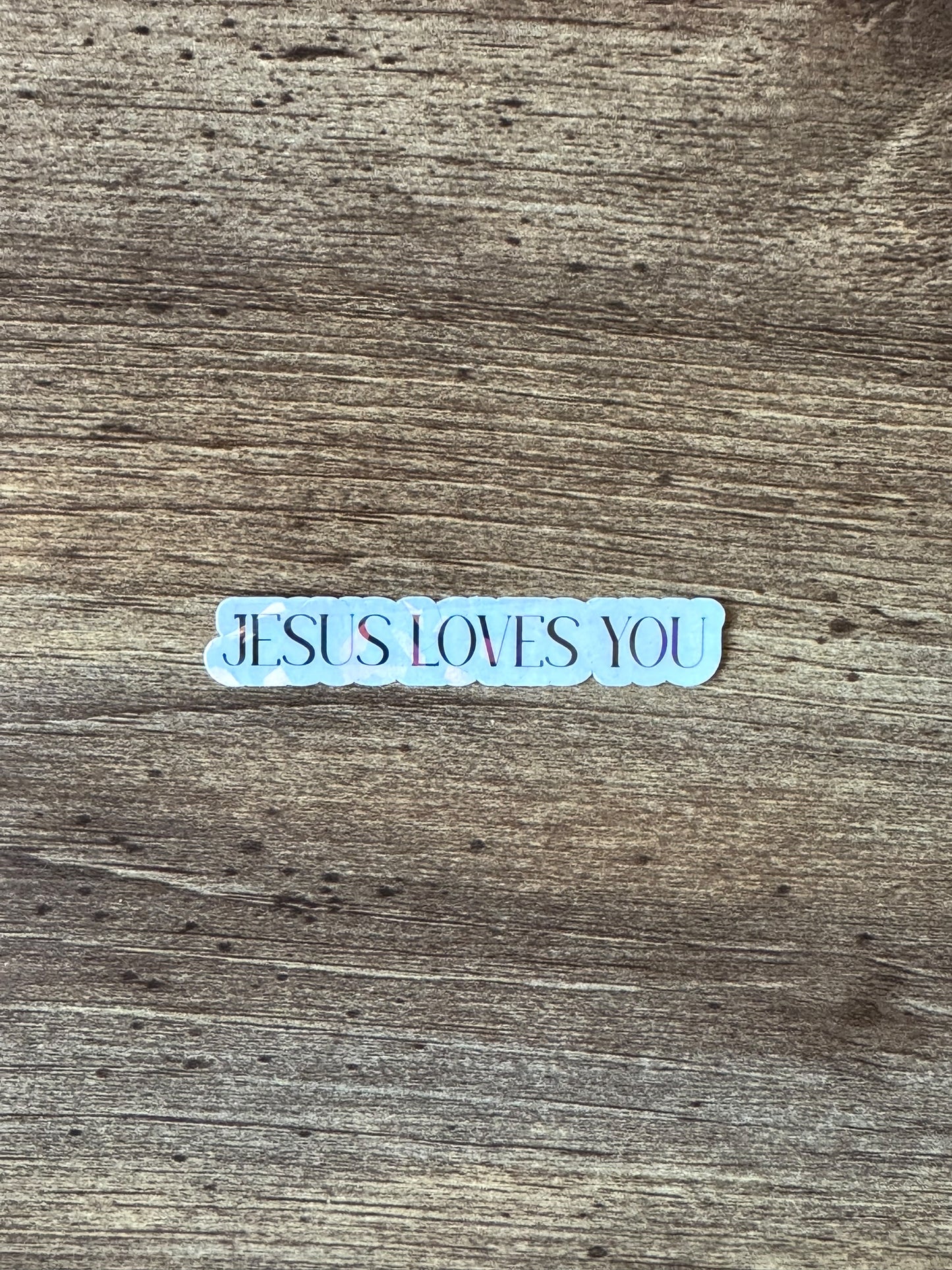 JESUS LOVES YOU